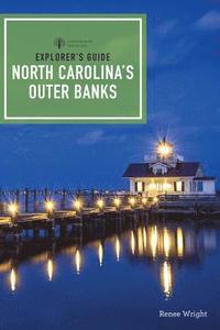 bokomslag Explorer's Guide North Carolina's Outer Banks