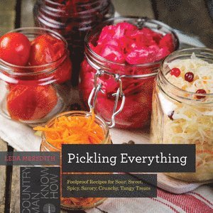 Leda Meredith - Pickling Everything, Häftad