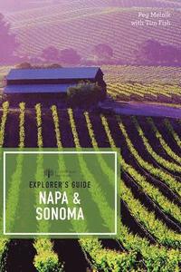 bokomslag Explorer's Guide Napa & Sonoma