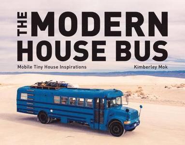 bokomslag The Modern House Bus