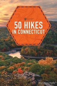 bokomslag 50 Hikes Connecticut