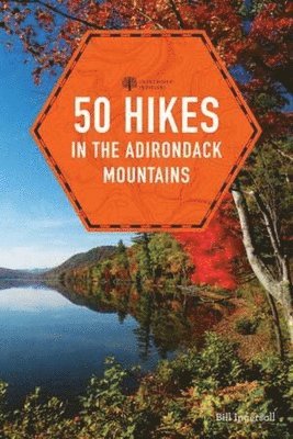 bokomslag 50 Hikes in the Adirondack Mountains