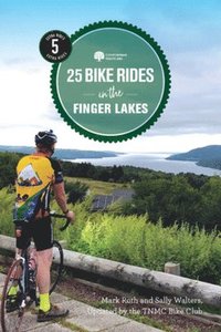 bokomslag 25 Bike Rides in the Finger Lakes