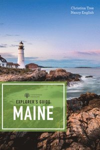 bokomslag Explorer's Guide Maine