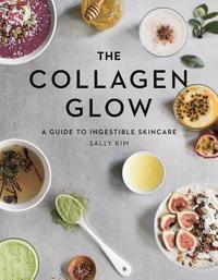 bokomslag The Collagen Glow