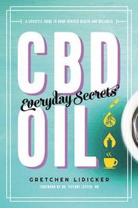 bokomslag CBD Oil: Everyday Secrets