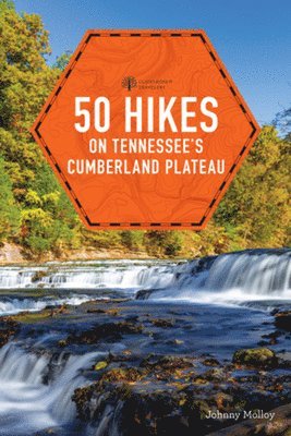 bokomslag 50 Hikes on Tennessee's Cumberland Plateau