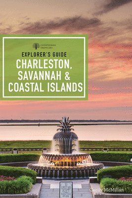 bokomslag Explorer's Guide Charleston, Savannah & Coastal Islands