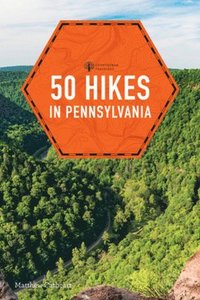bokomslag 50 Hikes in Pennsylvania