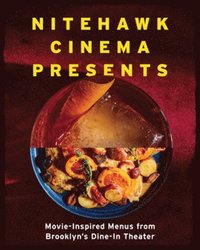 bokomslag Nitehawk Cinema Presents