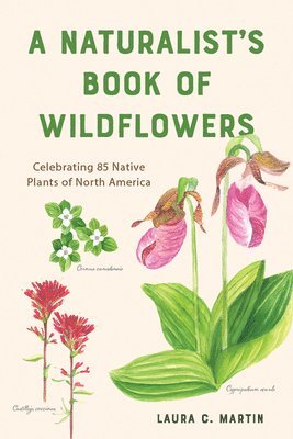 A Naturalist's Book of Wildflowers 1