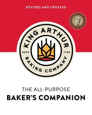 The King Arthur Baking Company's All-Purpose Baker's Companion (Revised and Updated) 1