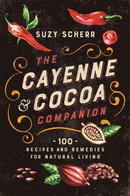 The Cayenne & Cocoa Companion 1