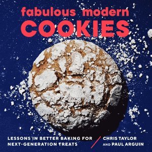 Paul Arguin, Chris Taylor - Fabulous Modern Cookies, Häftad