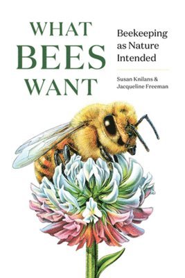 What Bees Want 1