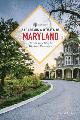 Backroads & Byways of Maryland 1