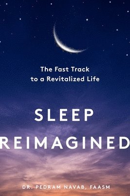 Sleep Reimagined 1