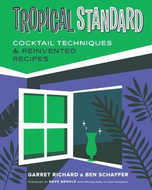 Garret Richard, Ben Schaffer - Tropical Standard, Inbunden