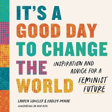 bokomslag It S A Good Day To Change The World 8