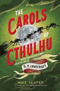 bokomslag The Carols of Cthulhu