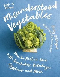 bokomslag Misunderstood Vegetables
