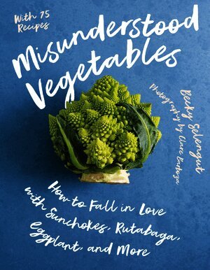 Misunderstood Vegetables