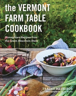 The Vermont Farm Table Cookbook 1