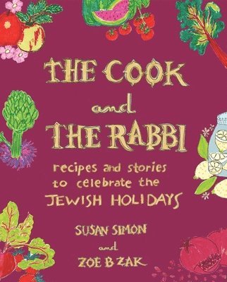Susan Simon, Zoe B Zak, Zoe B. Zak - Cook and the Rabbi, Inbunden