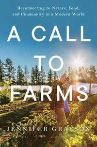 bokomslag A Call to Farms