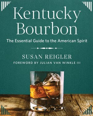 bokomslag Kentucky Bourbon