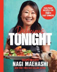 bokomslag Delicious Tonight - Foolproof Recipes for 150+ Easy Dinners