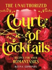 bokomslag Unauthorized Court of Cocktails