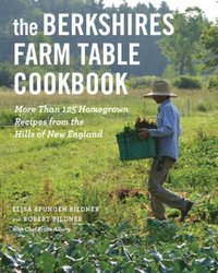 bokomslag The Berkshires Farm Table Cookbook