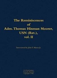 bokomslag Reminiscences of Adm. Thomas Hinman Moorer, USN (Ret.), vol. 2