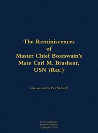 bokomslag The Reminiscences of Master Chief Boatswain's Mate Carl M. Brashear, USN (Ret.)