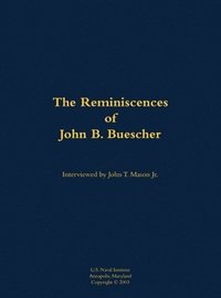 bokomslag Reminiscences of John B. Buescher