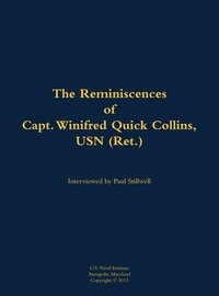 bokomslag The Reminiscences of Capt. Winifred Quick Collins, USN (Ret.)