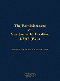 bokomslag The Reminiscences of Gen. James H. Doolittle, USAF (Ret.)