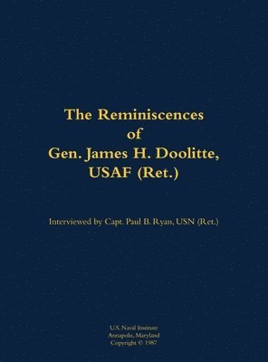 bokomslag Reminiscences of Gen. James H. Doolittle, USAF (Ret.)