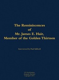 bokomslag Reminiscences of Mr. James E. Hair, Member of the Golden Thirteen