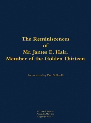 bokomslag Reminiscences of Mr. James E. Hair, Member of the Golden Thirteen