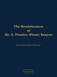 bokomslag Reminiscences of Mr. A. Prentice (Prent) Kenyon