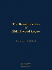 bokomslag The Reminiscences of Elda Elwood Logue