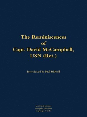 bokomslag The Reminiscences of Capt. David McCampbell, USN (Ret.)