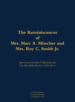 bokomslag Reminiscences of Mrs. Marc A. Mitscher and Mrs. Roy C. Smith Jr.