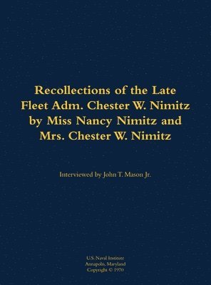 bokomslag Recollections of the Late Fleet Adm. Chester W. Nimitz