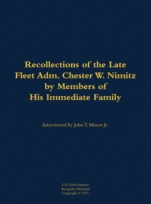 bokomslag Recollections of the Late Fleet Adm. Chester W. Nimitz