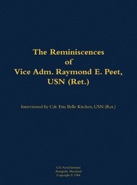 bokomslag Reminiscences of Vice Adm. Raymond E. Peet, USN (Ret.)