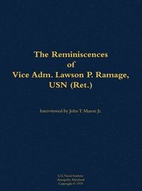 bokomslag Reminiscences of Vice Adm. Lawson P. Ramage, USN (Ret.)