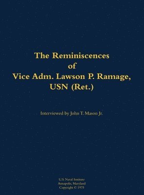 bokomslag Reminiscences of Vice Adm. Lawson P. Ramage, USN (Ret.)